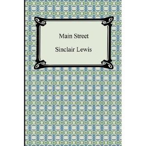 Main Street -- Sinclair Lewis